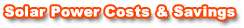 Solar Power Costs & Savings 